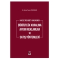 Dürüstlük Kuralına Aykırı Reklamlar ve Satış Yöntemleri - Remzi Tamer Pekdinçer