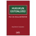  Hukukun Üstünlüğü - Köksal Bayraktar