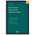  Şirket Pay Devir Sözleşmesinde Ayıptan Sorumluluk - Başak Başar