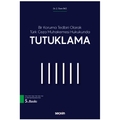 Tutuklama - Z. Özen İnci