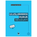  Uluslararası Hukuk Mevzuatı - İslam Safa Kaya