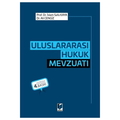  Uluslararası Hukuk Mevzuatı - İslam Safa Kaya, Ali Cengiz