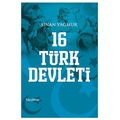 16 Türk Devleti - Sinan Yağmur