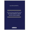  Anonim Şirketlerde Satın Alma Hakkı - Leyla Orak Çelikboya