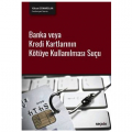 Banka veya Kredi Kartlarının Kötüye Kullanılması Suçu - Yüksel Günarslan