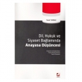 Dil, Hukuk ve Siyaset Bağlamında Anayasa Düşüncesi - Faruk Turinay