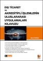 Dış Ticaret ve Akreditifli İşlemlerin Uluslararası Uygulamaları Kılavuzu - Nihat Turhan