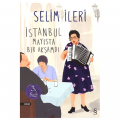  İstanbul Mayısta Bir Akşamdı - Selim İleri