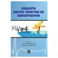  Sağlıkta Kalite Yönetimi ve Akreditasyon - Umut Beylik, Keziban Avcı