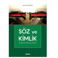 Söz ve Kimlik Söylemler Bize Ne Söyler? - Ece Korkut