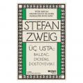  Üç Usta, Balzac, Dickens, Dostoyevski - Stefan Zweig