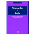 Yabancılar ve Polis - Bülent Çiçekli