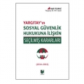  Sosyal Güvenlik Hukukuna İlişkin Kararları - Halil Yılmaz