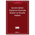  Anonim Şirket Paylarının Devrinde Önalım ve Öncelik Hakları - Sercan Uçar