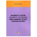  Basiretli Tacir Gibi Hareket Etme Yükümlülüğü - Ozan Can