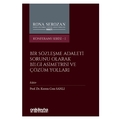  Bir Sözleşme Adaleti Sorunu Olarak Bilgi Asimetrisi ve Çözüm Yolları - Kerem Cem Sanlı