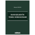 Hans Kelsen'in Temel Norm Kuramı - Hüseyin Dengiz