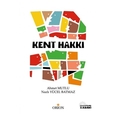  Kent Hakkı - Ahmet Mutlu, Nazlı Yücel Batmaz