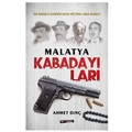  Malatya Kabadayıları - Ahmet Dinç