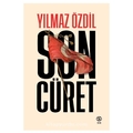 Son Cüret - Yılmaz Özdil