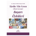 Tarihe Yön Veren (İlham Kaynağı) Başarı Öyküleri - Gökhan Taneri, Mehtap Taneri