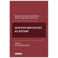  Türk Hayvan Mevzuatı El Kitabı - Ecem Çoban Bilici