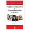 Türkiye'de Hükümetler ve Ekonomi Politikaları (1923-2019) - Abdullah Takım