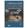Türkoloji İçin Dilbilim Konular Kavramlar Teoriler - Kerim Demirci