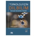  Türkoloji İçin Dilbilim Konular Kavramlar Teoriler - Kerim Demirci