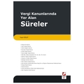  Vergi Kanunlarında Yer Alan Süreler - Yaşar Güçlü