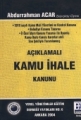  Açıklamalı Kamu İhale Kanunu - Abdurrahman Acar