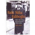  Beni de Alın Koynunuza Hatıralar - Baki Süha Ediboğlu