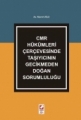  CMR Hükümleri Çerçevesinde Taşıyıcının Gecikmeden Doğan Sorumluluğu - Murat Uslu
