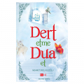  Dert Etme Dua Et - Mehmet Erol Kuloğlu