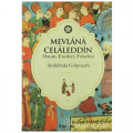 Mevlana Celaleddin - Abdülbaki Gölpınarlı