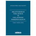 Milletlerarası Özel Hukuk ve Usul Hukuku Hakkında Kanun - Ahmet Cemal Ruhi, Ali Gümrah Toker