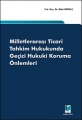 Milletlerarası Ticari Tahkim Hukukunda Geçici Hukuki Koruma Önlemleri - Rifat Erten