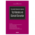 Teknolojik Gelişmeler Işığında Tıp Hukuku ve Güncel Sorunlar - Selin Sert Sütçü