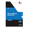 Tıp ve Sağlık Mevzuatı - Seçkin Yayınevi Kanun Metinleri 2019