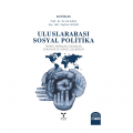  Uluslararası Sosyal Politika - Pir Ali Kaya, Ceyhun Güler