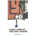  Yalnız Adam - Roger Vailland