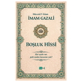  Boşluk Hissi - İmam Gazali
