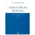 İcra ve İflas Hukuku - Abdurrahim Karslı