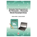  Muhasebe Paket Programlarının Ön Muhasebe ve Muhasebe Olarak Kararlaştırılması - Gökhan Baral, Lütfulluh Murat