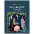  Naz ve Köşkteki Vampir - Nazlı Eray
