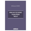 Organ ve Doku Naklinde Rıza - Elif Rumeysa Gürbüz