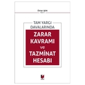 Zarar Kavramı ve Tazminat Hesabı - Ömer Şen