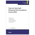  Taşınmaz Satış Vaadi Sözleşmesinden Kaynaklanan Uyuşmazlıklar - Erhan Günay
