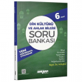  6. Sınıf Din Kültürü ve Ahlak Bilgisi Soru Bankası Ankara Yayıncılık