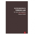 An Introduction to Turkısh Law for non law students - Mahmut Yavaşi